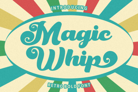 Magic Whip: A Retro Script Font for Modern Branding